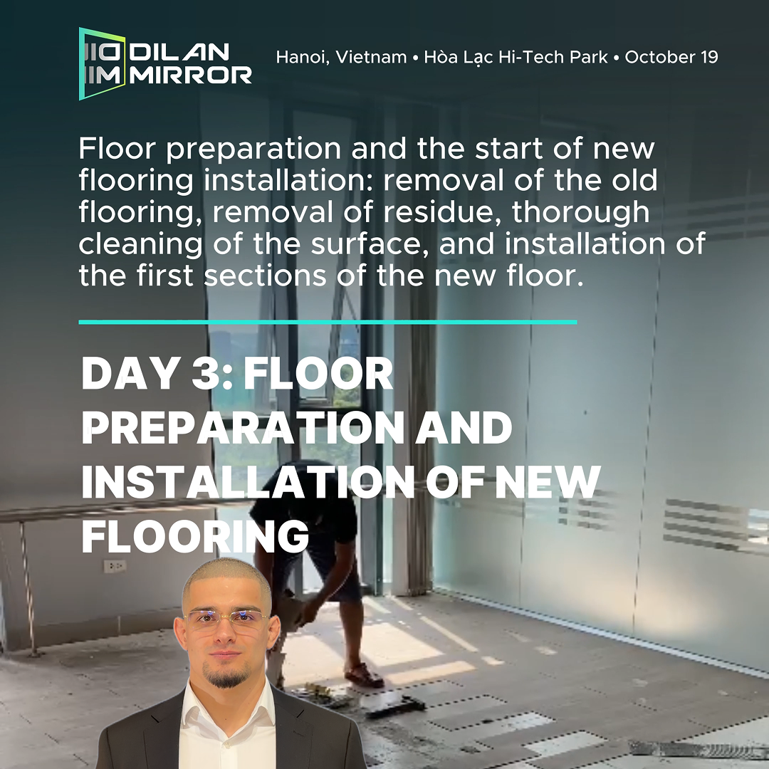 DAY 3: FLOOR PREPARATION AND INSTALLATION OF THE NEW FLOORING